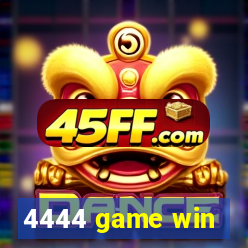 4444 game win
